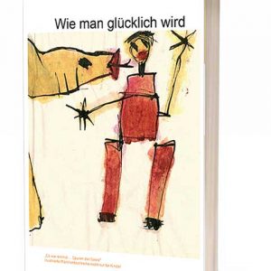 Wie man glücklich wird - Buch